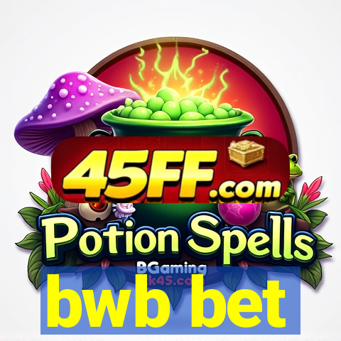 bwb bet
